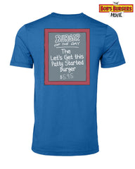 Bobs Burgers - Burger of the Day Get this Patty Started Tee