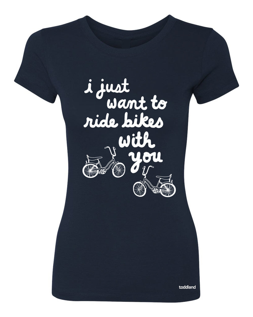 WOMENS - I just want to ride bikes with you tee - navy