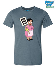 Family Guy - No No No sign Consuela tee - Heather Slate Blue (*ships mid august or sooner)