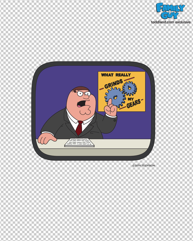 peter griffin grinds my gears Family Guy