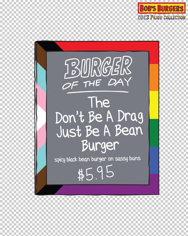 2023 Bob's Burgers Pride - Don't Be a Drag Burger of the day die cut sticker