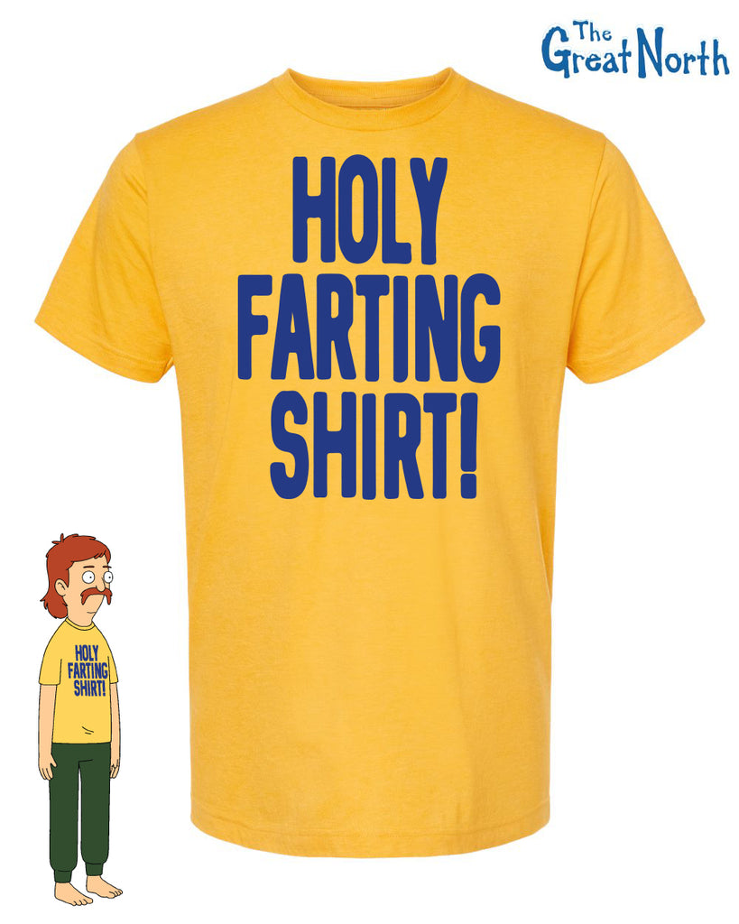 The Great North - Holy Farting Shirt