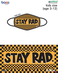 stay rad KIDS face mask - (in stock and now shipping)
