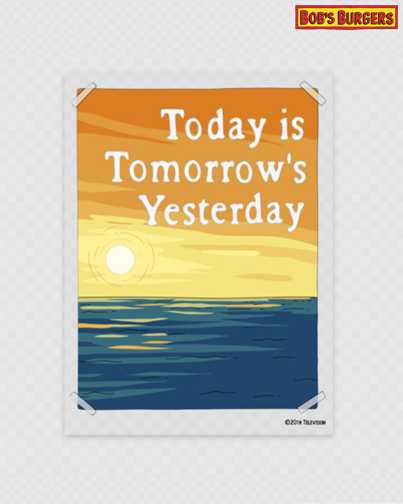 Bob's Burgers Today is Tomorrow's Yesterday Clear Die Cut Sticker